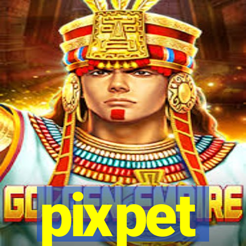 pixpet