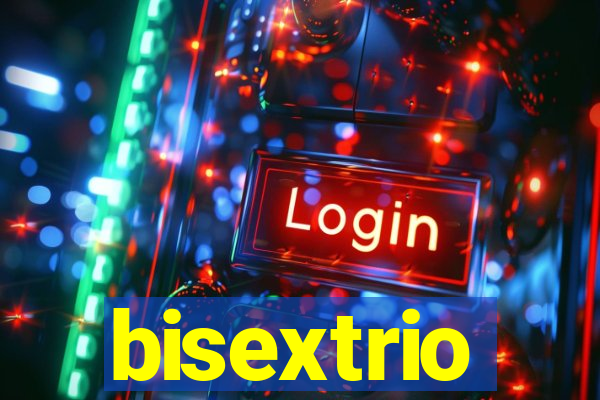 bisextrio