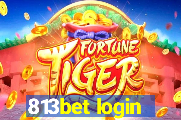 813bet login