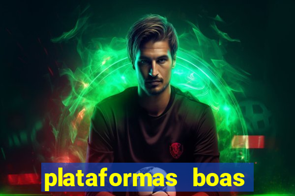 plataformas boas para jogar fortune tiger