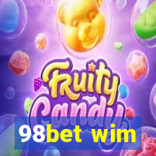 98bet wim