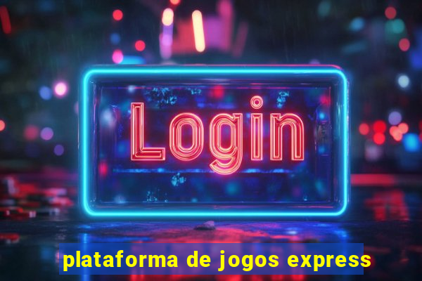 plataforma de jogos express