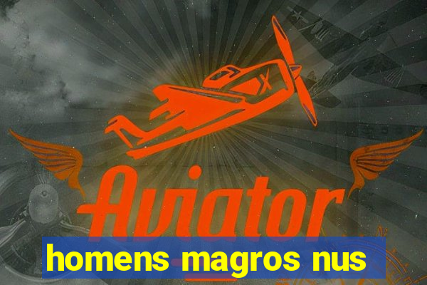 homens magros nus