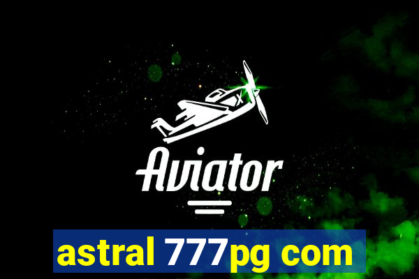 astral 777pg com