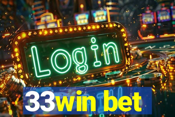 33win bet