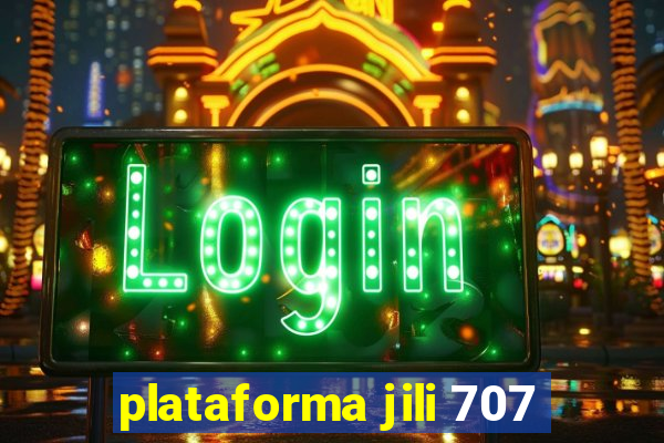 plataforma jili 707