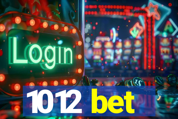 1012 bet