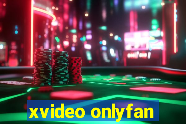 xvideo onlyfan