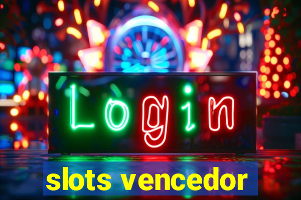 slots vencedor