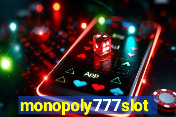 monopoly777slots.com