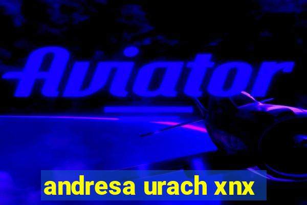 andresa urach xnx