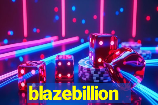 blazebillion