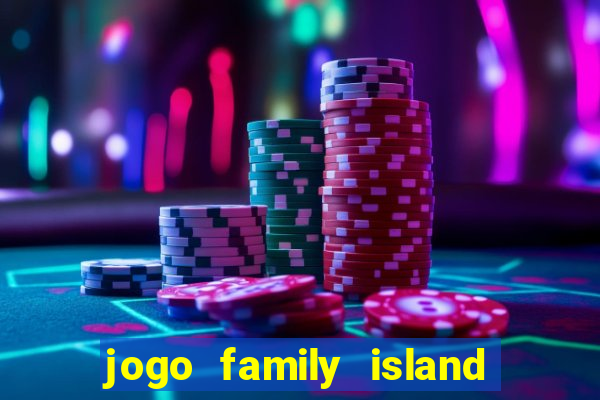 jogo family island energia infinita