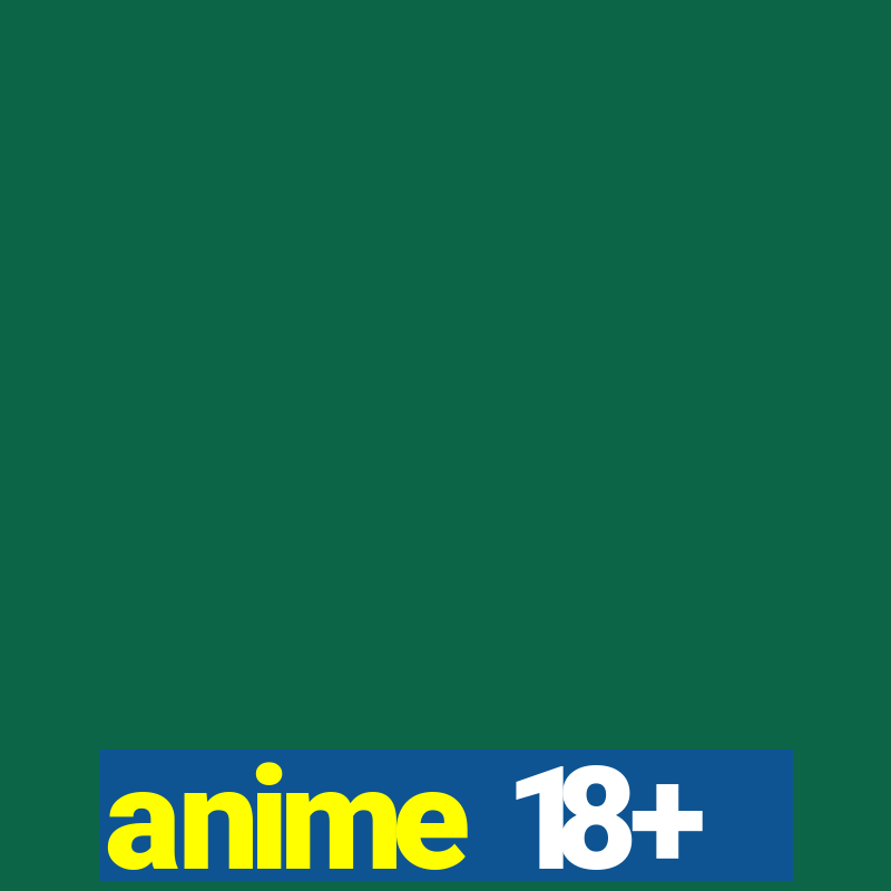 anime 18+