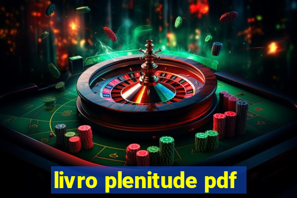 livro plenitude pdf