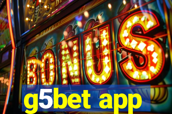 g5bet app