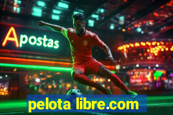 pelota libre.com