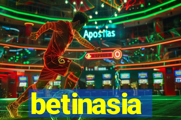 betinasia