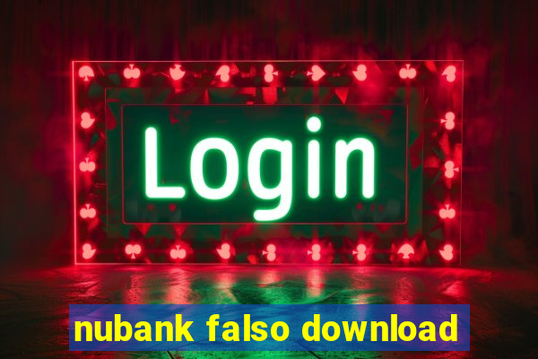 nubank falso download