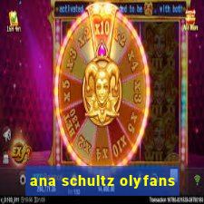 ana schultz olyfans