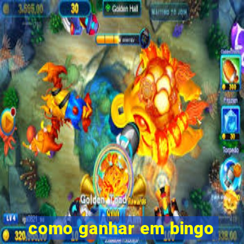 como ganhar em bingo