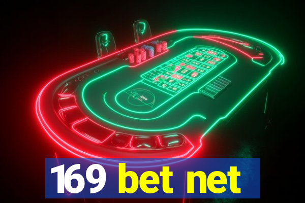 169 bet net