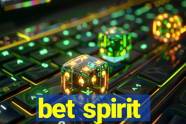 bet spirit