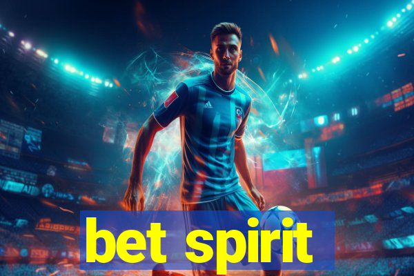 bet spirit