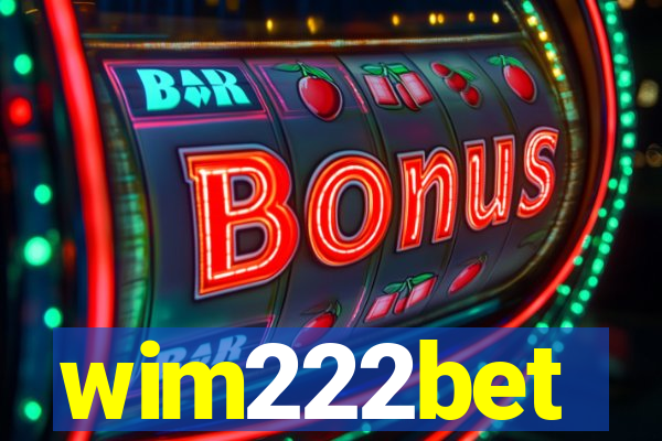 wim222bet