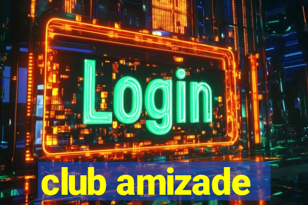 club amizade