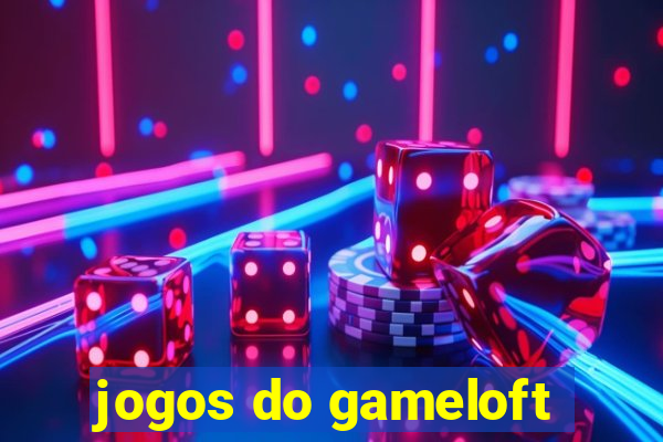 jogos do gameloft