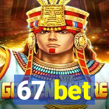 67 bet