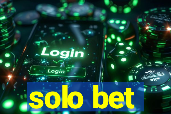 solo bet