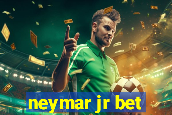 neymar jr bet