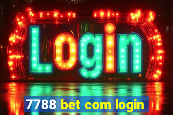 7788 bet com login