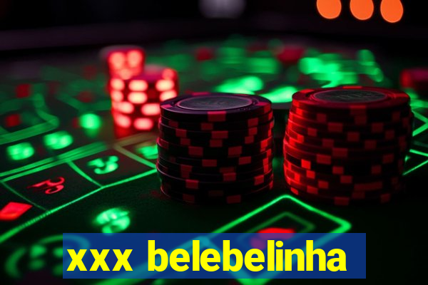 xxx belebelinha