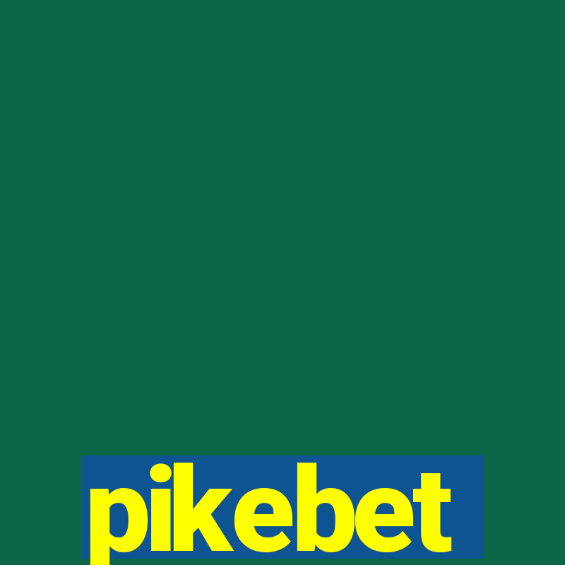 pikebet