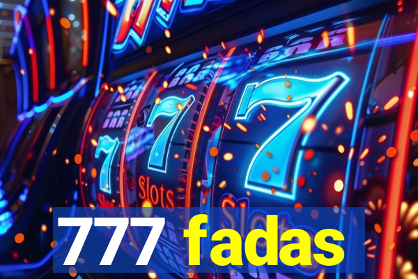 777 fadas