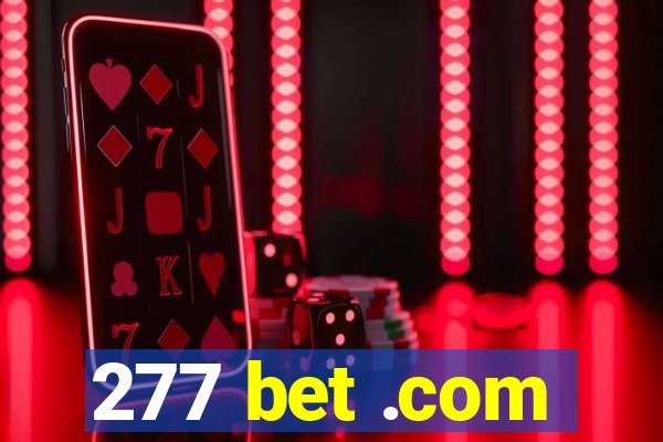 277 bet .com