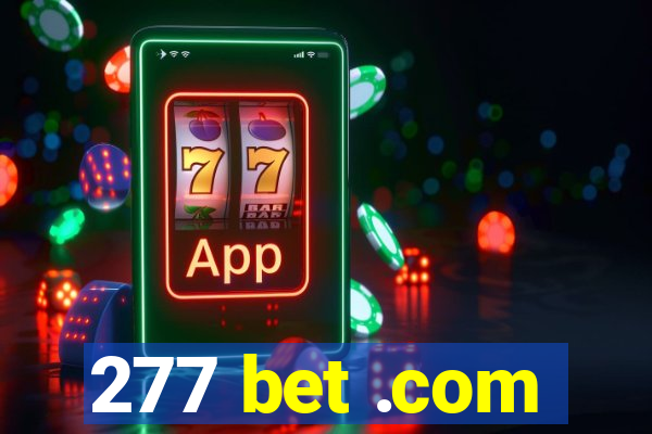 277 bet .com