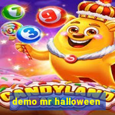 demo mr halloween