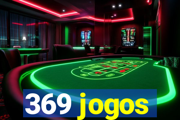 369 jogos