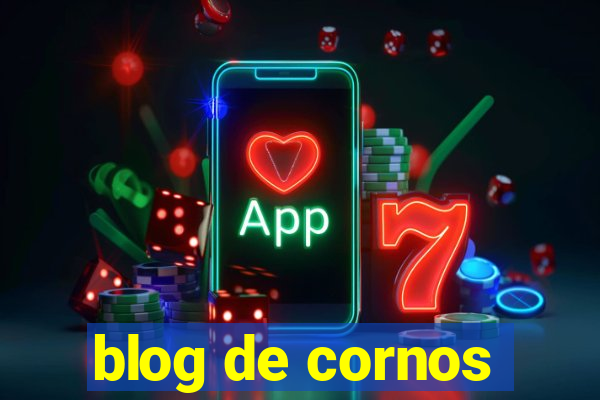 blog de cornos