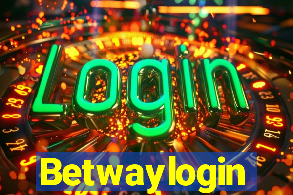 Betwaylogin