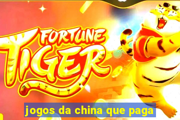 jogos da china que paga