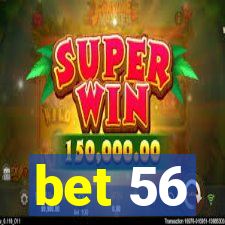 bet 56