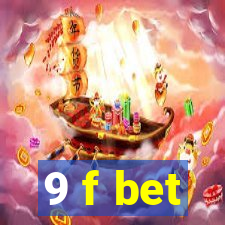 9 f bet