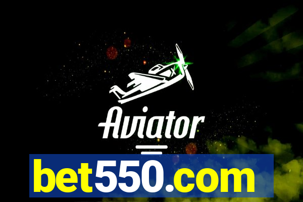 bet550.com