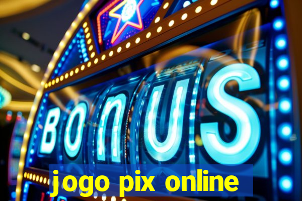 jogo pix online