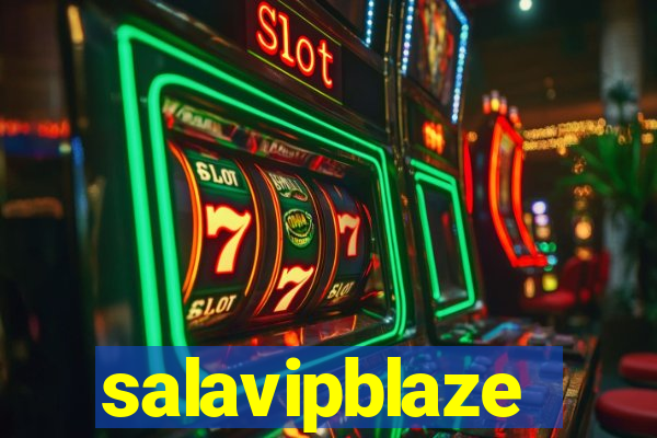 salavipblaze